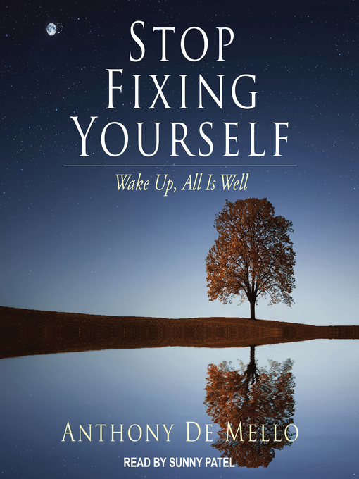 Title details for Stop Fixing Yourself by Anthony De Mello - Wait list